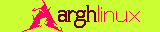 [ArghLinux]